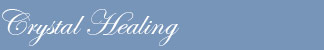 Crystal Healing 